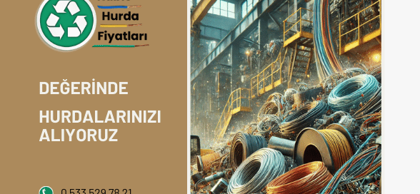 Hurda Kablo Fiyatları